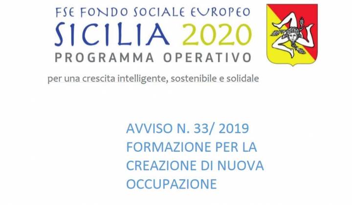 Immagine articolo: Contributi per realizzare percorsi formativi che favoriscano la creazione di nuova occupazione grazie all'Avviso 33/2019 FSE Sicilia