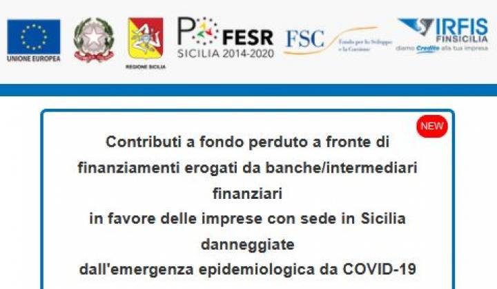 Immagine articolo: Fino a 30.000€ a fondo perduto per le imprese siciliane colpite dalla pandemia che hanno stipulato finanziamenti durante il covid