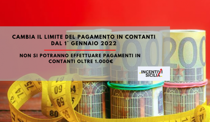 Immagine articolo: Limite contanti dal 2022: ridotto a 1.000 € il limite antiriciclaggio dei pagamenti in contanti dal 1° gennaio 2022