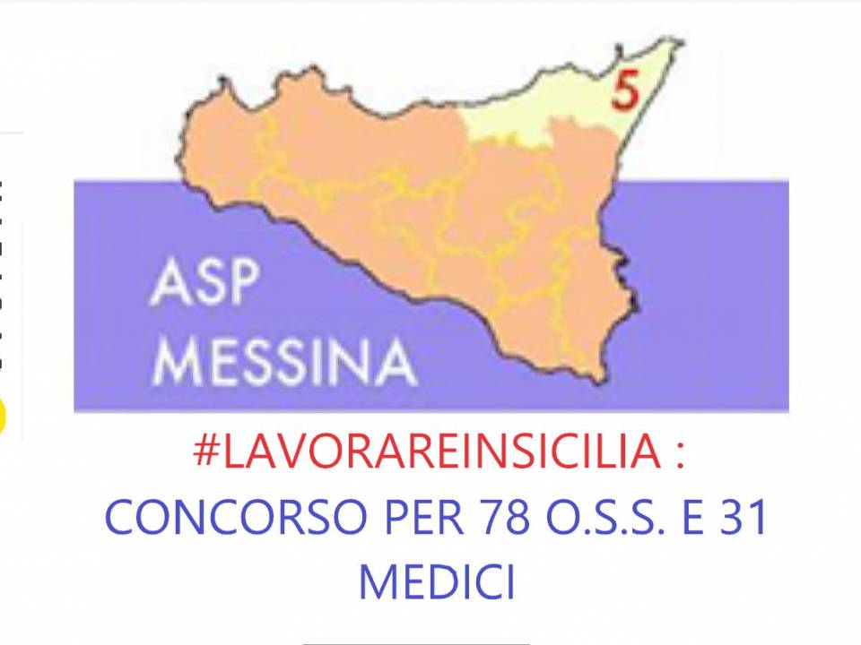 Immagine articolo: Due concorsi per selezionare 78 O.S.S. e 31 medici presso l' A.S.P. di Messina