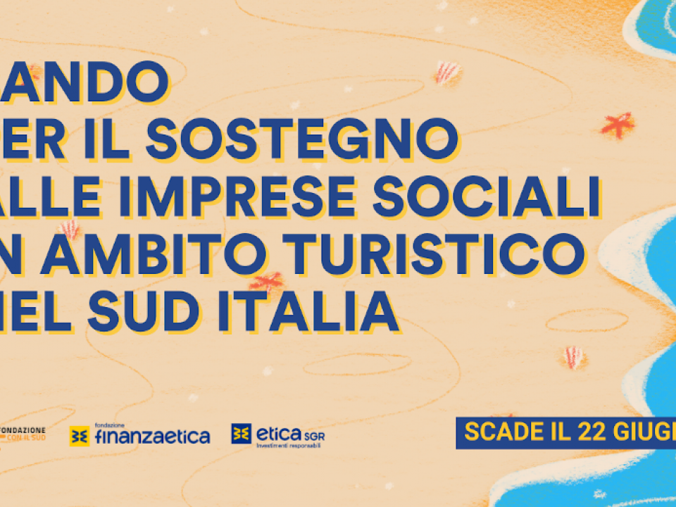 Immagine articolo: Bando per il sostegno alle imprese sociali in ambito turistico al Sud: contributi a fondo perduto fino a 50.000€