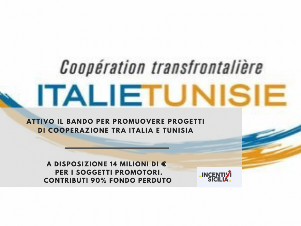 Immagine articolo: 14 mln € per realizzare progetti di cooperazione transfrontaliera Italia-Tunisia