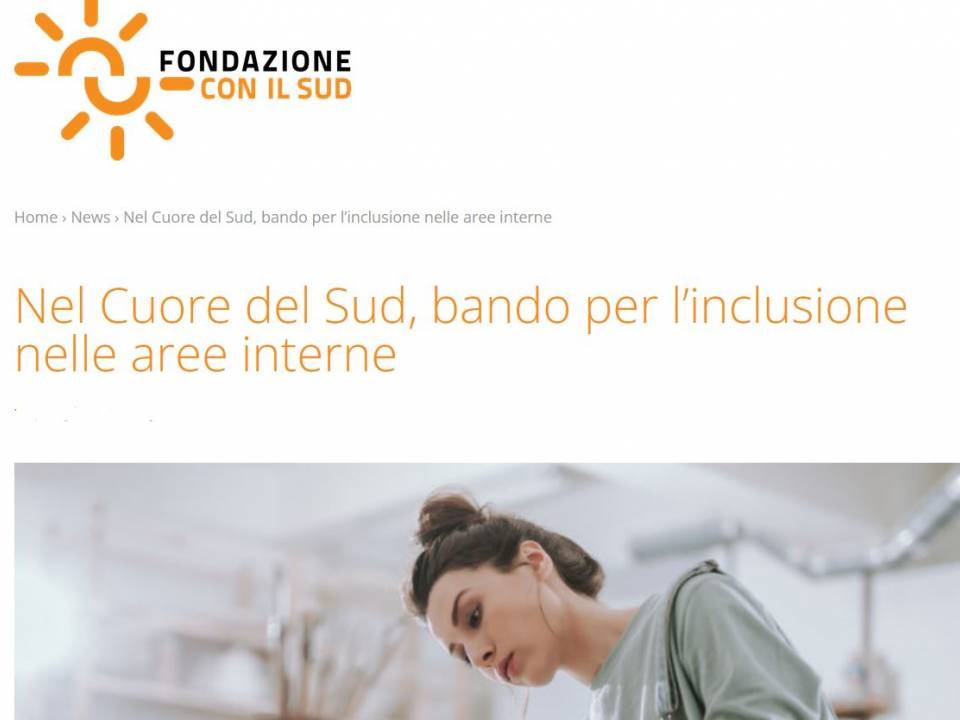 Immagine articolo: Bando per l’inclusione nelle aree interne 2021 dedicato alla Sicilia e alle regioni del Mezzogiorno